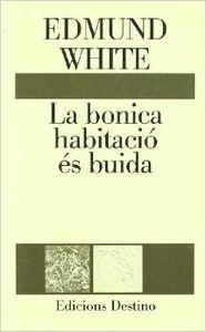LA BONICA HABITACIÓ ES BUIDA.L'ANCO | 9788423325764 | White, Edmund