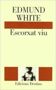 ESCORXAT VIU..............L'ANCORA | 9788423327478 | White, Edmund