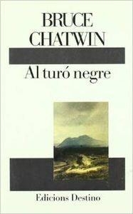 AL TURO NEGRE | 9788423329748 | Gnoli, Antonio;Chatwin, Bruce