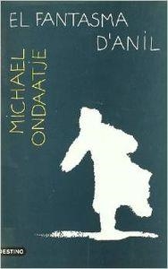 EL FANTASMA D'ANIL | 9788423333035 | Ondaatje, Michael