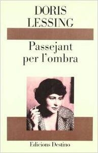 Passejant per l'ombra | 9788423330638 | Lessing, Doris