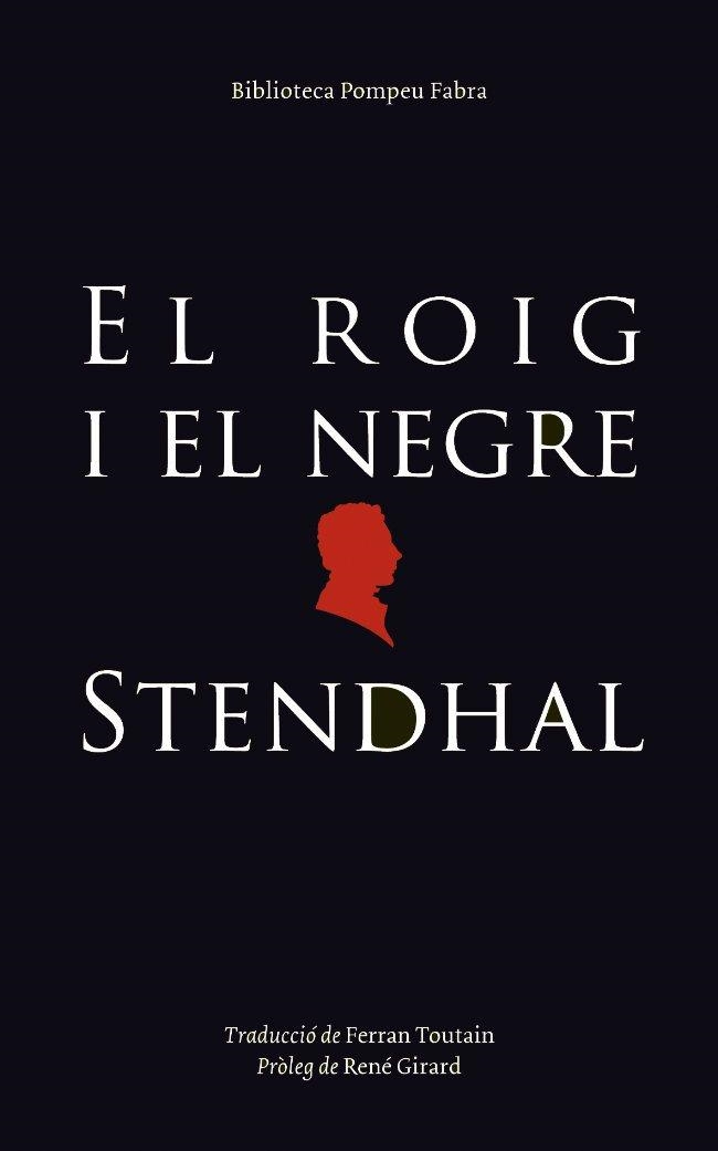 El roig i el negre. | 9788497100618 | Stendhal;Todó, Lluís Maria