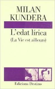 L'EDAT LIRICA..............L'ANCORA | 9788423325740 | Kundera, Milan