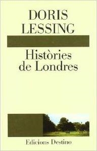 HISTORIES DE LONDRES.......L'ANCORA | 9788423327492 | Lessing, Doris
