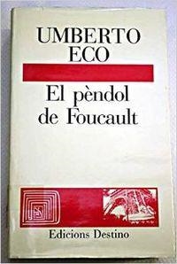 EL PENDOL DE FOUCAULT..... L'ANCORA | 9788423317738 | Eco, Umberto