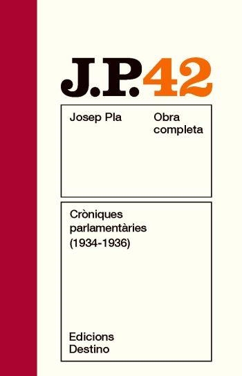 Cròniques parlamentàries (1934-1936) | 9788497101820 | Pla, Josep