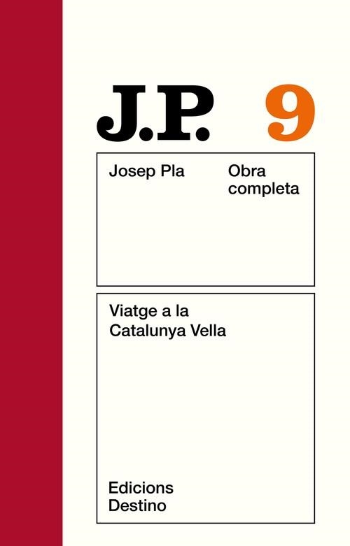 O.C.J.PLA  9 VIATGE CATALUNYA VELLA | 9788423304684 | Pla, Josep
