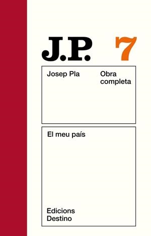 O.C.J.PLA  7 EL MEU PAIS | 9788423304660 | Pla, Josep