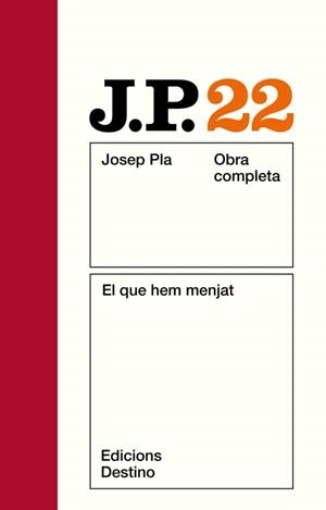O.C.J.PLA 22 EL QUE HEM MENJAT | 9788423306510 | Pla, Josep