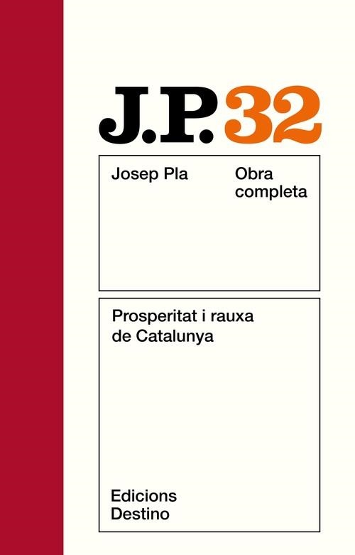 O.C.J.PLA 32 PROSPERITAT I RAUXA | 9788423306848 | Pla, Josep