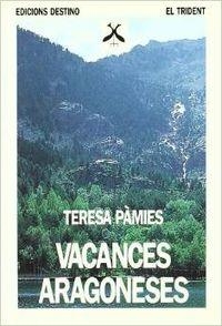 VACANCES ARAGONESES.........TRIDENT | 9788423321629 | Pàmies Bertran, Teresa