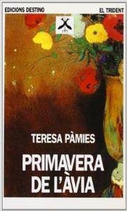 PRIMAVERA DE L'AVIA.........TRIDENT | 9788423325245 | Pàmies Bertran, Teresa