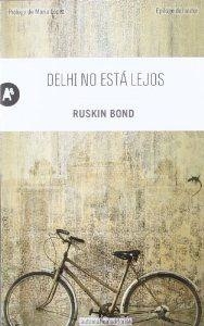 Delhi no está lejos | 9788415509035 | Bond, Ruskin