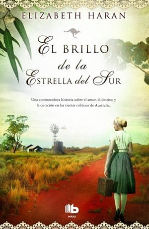 El brillo de la estrella del sur | 9788490700495 | Haran, Elizabeth