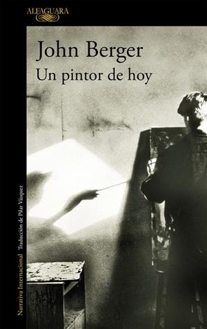 Un pintor de hoy | 9788420441931 | John Berger