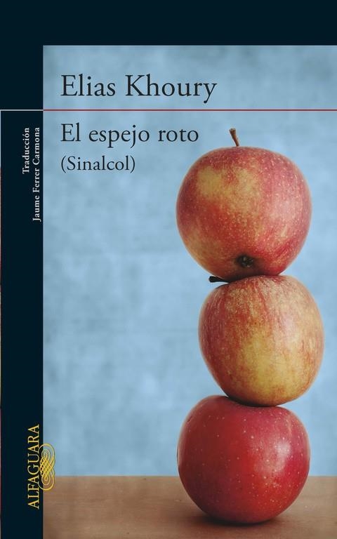 El espejo roto | 9788420417226 | Khoury, Elias