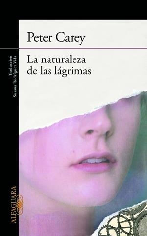 La naturaleza de las lágrimas | 9788420405506 | Carey, Peter