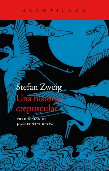 Una historia crepuscular | 9788416011681 | Zweig, Stefan