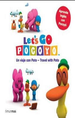 POCOYO LET'S GO. UN VIAJE CON PATO. TRAVEL WITH PA | 9788408101437 | Zinkia Entertainment, S. A.