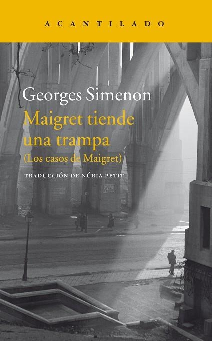 Maigret tiende una trampa | 9788416748051 | Simenon, Georges