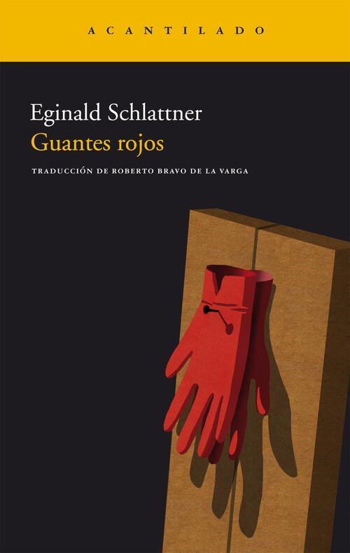 Guantes rojos | 9788415277170 | Schlattner, Eginald
