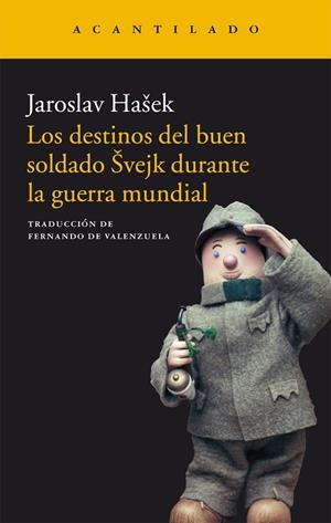 Los destinos del buen soldado Švejk durante la guerra mundial | 9788416011902 | Hašek, Jaroslav