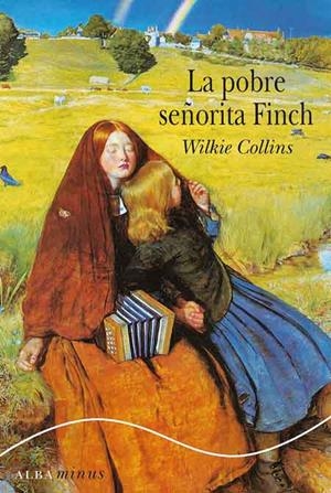 La pobre señorita Finch | 9788484284772 | Collins, Wilkie
