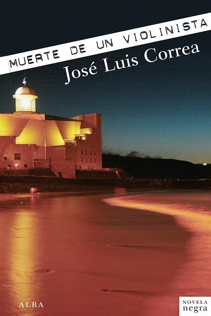 Muerte de un violinista | 9788484289081 | Correa Santana, José Luis
