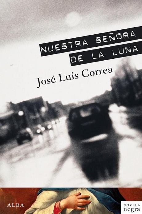 Nuestra señora de la Luna | 9788484286738 | Correa, José Luís