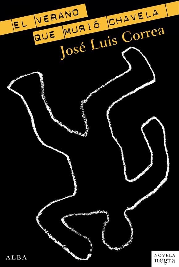 El verano que murió Chavela | 9788484289579 | Correa, José Luís