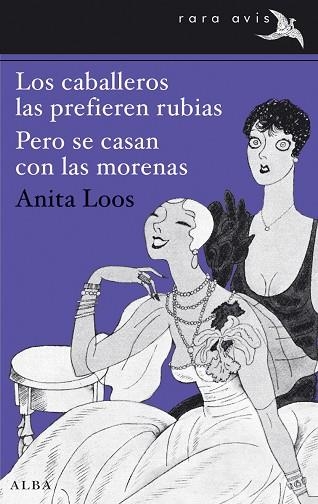 Los caballeros las prefieren rubias / Pero se casan con las morenas | 9788490650042 | Loos, Anita