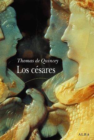 Los césares | 9788484283393 | Quincey, Thomas de