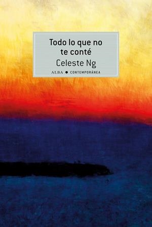Todo lo que no te conté | 9788490651773 | Ng, Celeste
