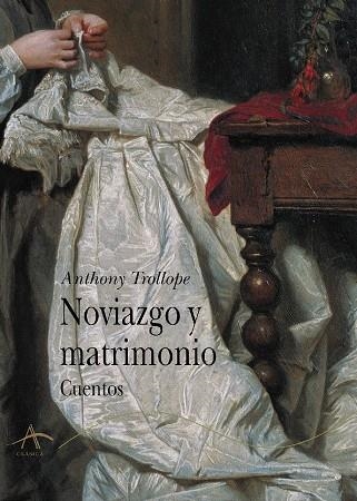 Noviazgo y matrimonio | 9788484283157 | Trollope, Anthony