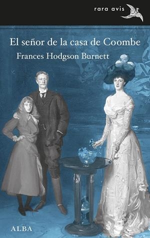 El señor de la casa de Coombe | 9788490651964 | Burnett, Frances Hodgson