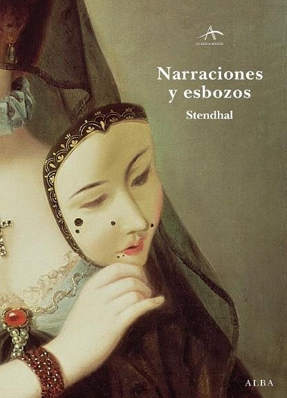 Narraciones y esbozos | 9788484285595 | Stendhal