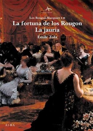La fortuna de los Rougon / La jauría | 9788484283225 | Zola, Émile