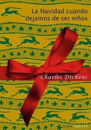 La Navidad cuando dejamos de ser niños | 9788484287865 | Dickens, Charles;Salís, Marta