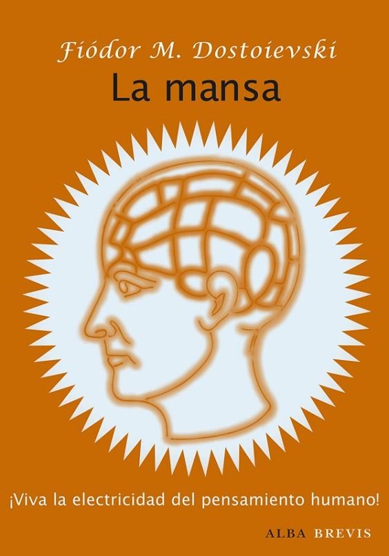 La mansa | 9788484287803 | Dostoievski, Fiódor M.