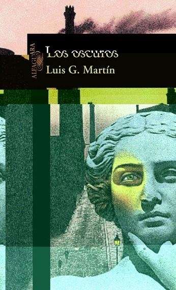 Los oscuros | 9788420480695 | Martín, Luisgé