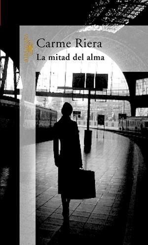 La mitad del alma | 9788420428765 | Riera, Carme