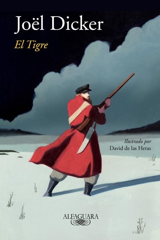 El tigre (edición ilustrada) | 9788420431741 | Dicker, Joël