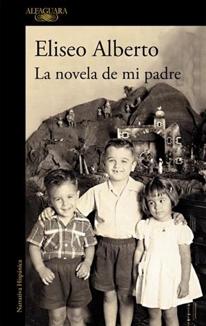 La novela de mi padre (Mapa de las lenguas) | 9788420432564 | Alberto, Eliseo