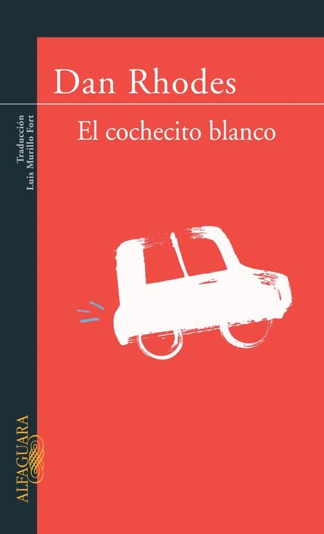 El cochecito blanco | 9788420401799 | Rhodes, Dan