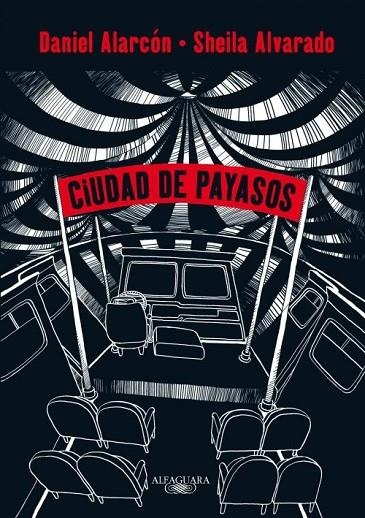 Ciudad de payasos (novela gráfica) | 9788420411491 | Alarcón, Daniel