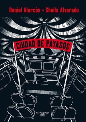 Ciudad de payasos (novela gráfica) | 9788420411491 | Alarcón, Daniel