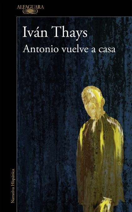 Antonio vuelve a casa (Mapa de las lenguas) | 9788420422312 | Thays, Iván