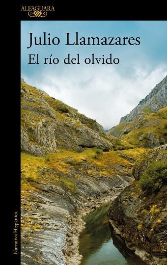 El río del olvido | 9788420470696 | Llamazares, Julio