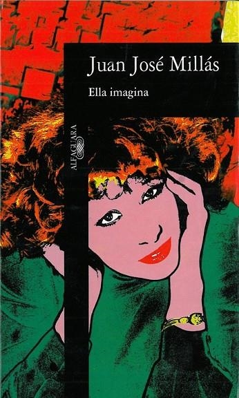Ella imagina | 9788420481418 | Millás, Juan José
