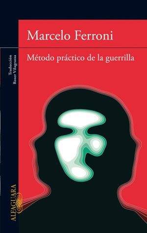 Método práctico de la guerrilla | 9788420474977 | , Ferroni, Marcelo